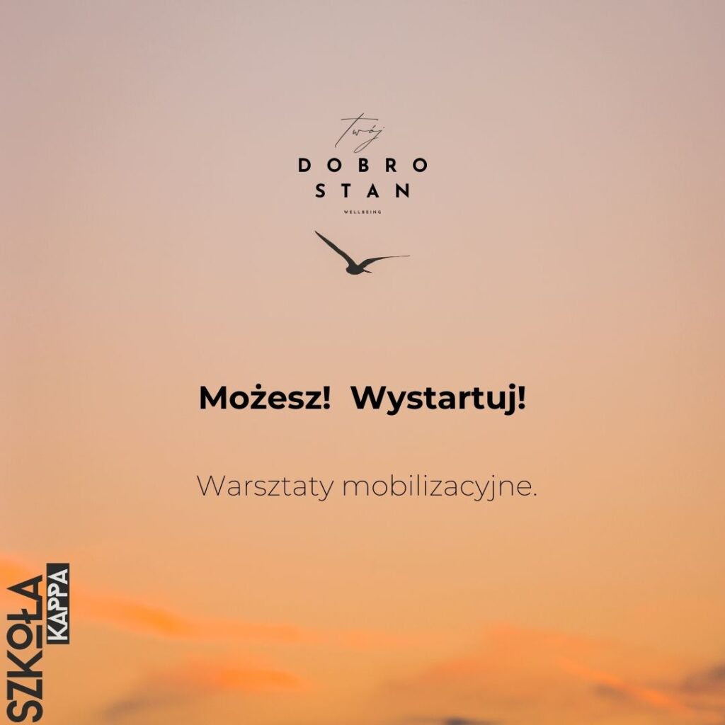 Możesz! Wystartuj!  Warsztaty mobilizacyjne od 16 listopada